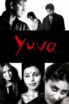Yuva (2004) download